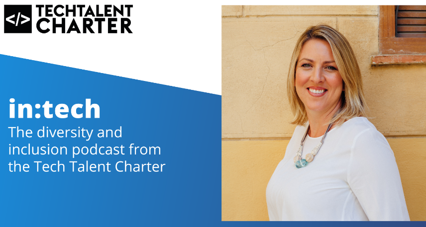 in:tech, the diversity and inclusion podcast from the Tech Talent Charter 